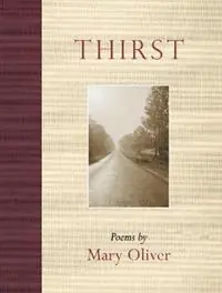 Betaalbaar Thirst Poems - Mary Oliver - Libro in lingua inglese - Beacon Press -