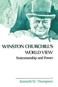 Winston Churchill‘s World View Statesmanship and Power - Libro in lingua inglese - Louisiana State University Press - Veilige Betaling