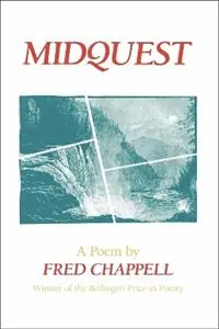 Midquest A Poem - Fred Chappell - Libro in lingua inglese - Louisiana State University Press - Premium