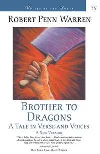 Brother to Dragons A Tale in Verse and Voices - Libro in lingua inglese - Louisiana State University Press - Voices of the South Snelle Levering
