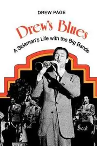 Merkproduct Drew‘s Blues A Sideman‘s Life with the Big Bands - Drew Page - Libro in lingua inglese - Louisiana State University Press -