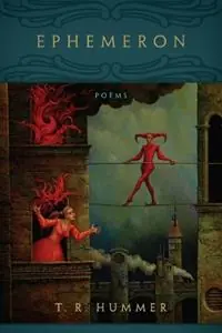 Ephemeron Poems - T. R. Hummer - Libro in lingua inglese - Louisiana State University Press - Southern Messenger Poets Actieprijs