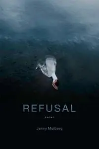 Must-Have Refusal Poems - Jenny Molberg - Libro in lingua inglese - Louisiana State University Press -