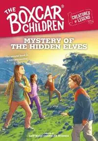 Mystery of the Hidden Elves - Libro in lingua inglese - Random House Children‘s Books - The Boxcar Children Creatures of Legend Beperkt Aanbod