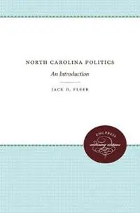 Direct Beschikbaar North Carolina Politics An Introduction - Jack D. Fleer - Libro in lingua inglese - The University of North Carolina Press -