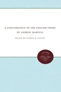 Lage Prijs A Concordance to the English Poems of Andrew Marvell - George R. Guffey - Libro in lingua inglese - The University of North Carolina Press -