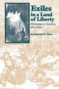 Exiles in a Land of Liberty Mormons in America, 1830-1846 - Kenneth H. Winn - Libro in lingua inglese - The University of North Carolina Press - Studies in Religion Snelle Levering