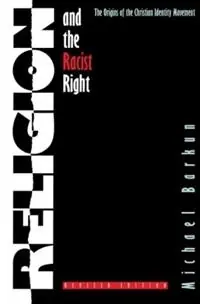 Religion and the Racist Right The Origins of the Christian Identity Movement - Michael Barkun - Libro in lingua inglese - The University of North Carolina Press - Veilige Betaling