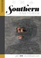 Southern Cultures The Abolitionist South Volume 27, Number 3 - Fall 2021 Issue - Marcie Cohen Ferris - Tom Rankin - Libro in lingua inglese - The University of North Carolina Press - Bestseller
