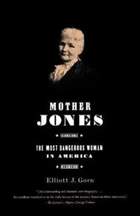 Aanbieding Mother Jones - Elliott Gorn - Libro in lingua inglese - Farrar, Strauss & Giroux-3pl -