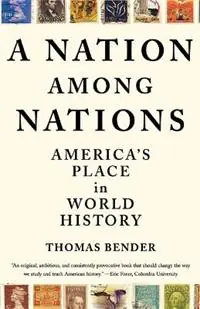 Beste Prijs A Nation Among Nations - Thomas Bender - Libro in lingua inglese - Hill & Wang Inc.,U.S. -