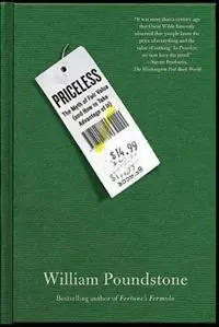 Alleen Vandaag Priceless The Myth of Fair Value (and How to Take Advantage of It) - William Poundstone - Libro in lingua inglese - Hill & Wang -