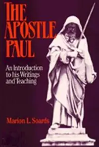 Bestseller The Apostle Paul An Introduction to His Writings and Teaching - Marion J. Soards - Libro in lingua inglese - Paulist Press International,U.S. -