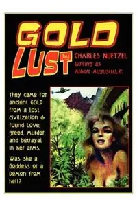 Gold Lust - Charles, Nuetzel - Libro in lingua inglese - Wildside Press - Fabrieksprijs