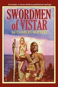Meest Verkocht Swordmen of Vistar - Charles, Nuetzel - Libro in lingua inglese - Wildside Press -