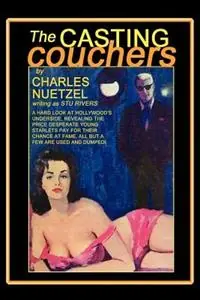 The Casting Couchers - Charles, Nuetzel - Libro in lingua inglese - Wildside Press - Betrouwbaar