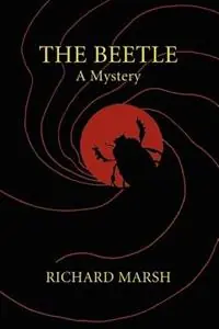 The Beetle - Richard Marsh - Libro in lingua inglese - Wildside Press - Laatste Versie