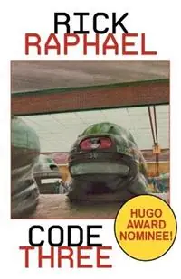 Code Three (Hugo Award Nominee) - Rick, Raphael - Libro in lingua inglese - Wildside Press - Aanbieding