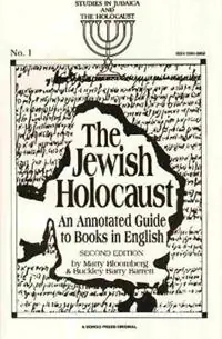 Rechtstreeks Van De Fabrikant The Jewish Holocaust an Annotated Guide to Books in English - Marty Bloomberg - Libro in lingua inglese - Paupers‘ Press -