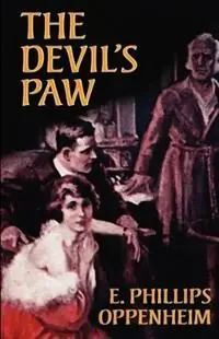 The Devil‘s Paw - E Phillips Oppenheim - Libro in lingua inglese - Wildside Press - Beperkt Aanbod