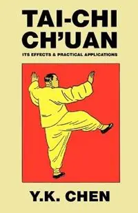Weekendaanbieding Tai-Chi Ch‘Uan - Y.K. Chen - Libro in lingua inglese - Wildside Press -