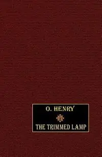 Gratis Retour The Trimmed Lamp - O. Henry - Libro in lingua inglese - Wildside Press -