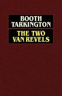 Betaalbaar The Two Vanrevels - Booth Tarkington - Libro in lingua inglese - Wildside Press -