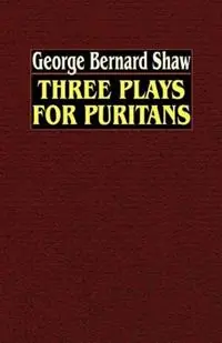 Nieuw Three Plays for Puritans - George Bernard Shaw - Libro in lingua inglese - Wildside Press -