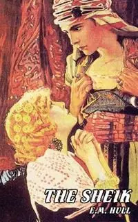 Populair The Sheik - E. M. Hull - Libro in lingua inglese - Wildside Press -