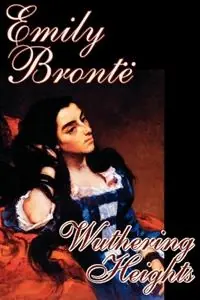 Wuthering Heights - Emily Bronte - Libro in lingua inglese - Wildside Press - Bestseller