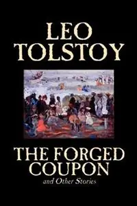 Veilige Betaling The Forged Coupon and Other Stories - Leo Tolstoy - Libro in lingua inglese - Wildside Press -