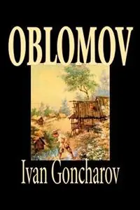 Oblomov - I. A. Goncharov - Libro in lingua inglese - Wildside Press - Beste Prijs