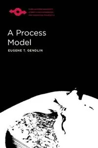 A Process Model - Eugene Gendlin - Libro in lingua inglese - Northwestern University Press - Studies in Phenomenology and Existential Philosophy Nieuw