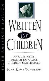 Actieprijs Written for Children An Outline of English-Language Children‘s Literature - John Rowe Townsend - Libro in lingua inglese - Scarecrow Press -