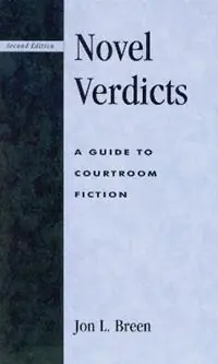 Novel Verdicts A Guide to Courtroom Fiction - Jon L. Breen - Libro in lingua inglese - Scarecrow Press - Speciale Aanbieding