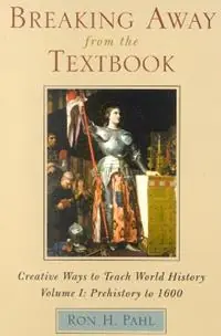 Op = Op Breaking Away from the Textbook Creative Ways to Teach World History - Ron H. Pahl - Libro in lingua inglese - Rowman & Littlefield -