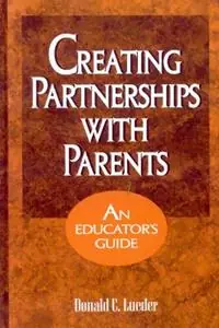Express Levering Creating Partnerships with Parents An Educator‘s Guide - Donald Lueder - Libro in lingua inglese - Rowman & Littlefield -