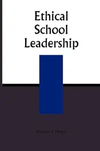 Korting Ethical School Leadership - Spencer J. Maxcy - Libro in lingua inglese - Rowman & Littlefield -