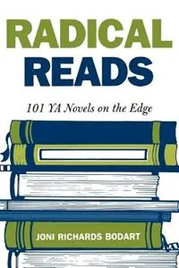 Korting Radical Reads 101 YA Novels on the Edge - Joni Richards Bodart - Libro in lingua inglese - Scarecrow Press -