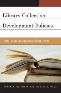 Fabrieksprijs Library Collection Development Policies A Reference and Writers‘ Handbook - Richard J. Wood - Frank Hoffmann - Libro in lingua inglese - Scarecrow Press -