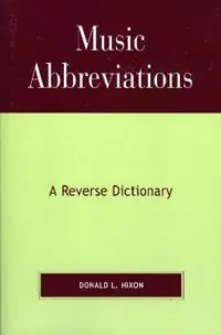 Fabrieksprijs Music Abbreviations A Reverse Dictionary - Donald L. Hixon - Libro in lingua inglese - Scarecrow Press -