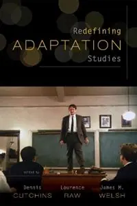 Korting Redefining Adaptation Studies - Dennis Cutchins - Laurence Raw - Libro in lingua inglese - Scarecrow Press -