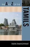 Meest Verkocht The A to Z of the Tamils - Vijaya Ramaswamy - Libro in lingua inglese - Scarecrow Press - The A to Z Guide Series