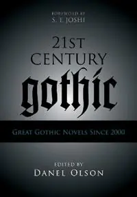 21st-Century Gothic Great Gothic Novels Since 2000 - Danel Olson - Libro in lingua inglese - Scarecrow Press - Meest Verkocht
