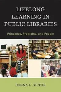 Lage Prijs Lifelong Learning in Public Libraries Principles, Programs, and People - Donna L. Gilton - Libro in lingua inglese - Scarecrow Press -