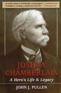 Joshua Chamberlain A Hero‘s Life and Legacy - John J. Pullen - Libro in lingua inglese - Stackpole Books - Beste Prijs