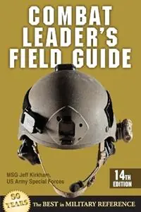 Combat Leader‘s Field Guide - Jeff Kirkham - Libro in lingua inglese - Stackpole Books - Rechtstreeks Van De Fabrikant