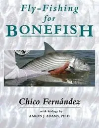 Fly-Fishing for Bonefish - Chico Fernandez - Libro in lingua inglese - Stackpole Books - Alleen Vandaag
