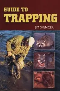 Superprijs Guide to Trapping - Jim Spencer - Libro in lingua inglese - Stackpole Books -