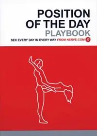 Hoge Kwaliteit Position of the Day - Nerve.com - Libro in lingua inglese - Chronicle Books -